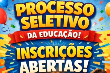 PROCESSO SELETIVO PARA A EDUCAÇÃO