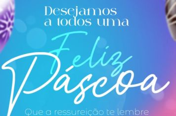 A Prefeitura deseja a todos uma Feliz e Renovada Páscoa 