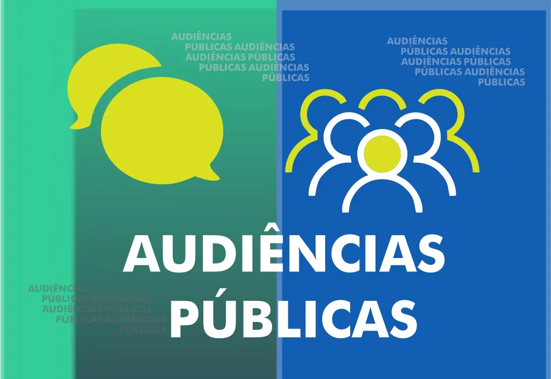 AUDIÊNCIAS PÚBLICAS NA PRÓXIMA SEMANA